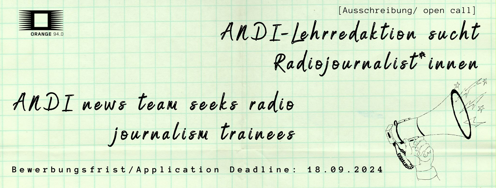 Banner mit dem Text  ANDI Lehrrekation sucht Redakteur:innen/ call for radio journalism trainees