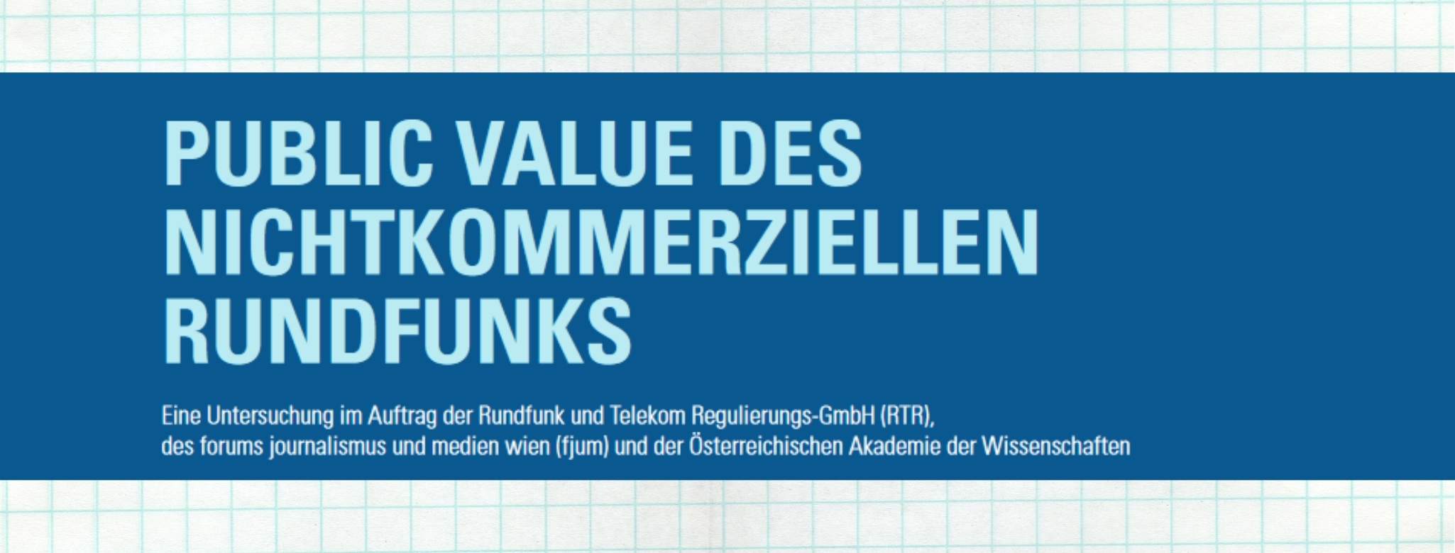 Studie "Public Value des Nichtkommerziellen Rundfunkfonds"